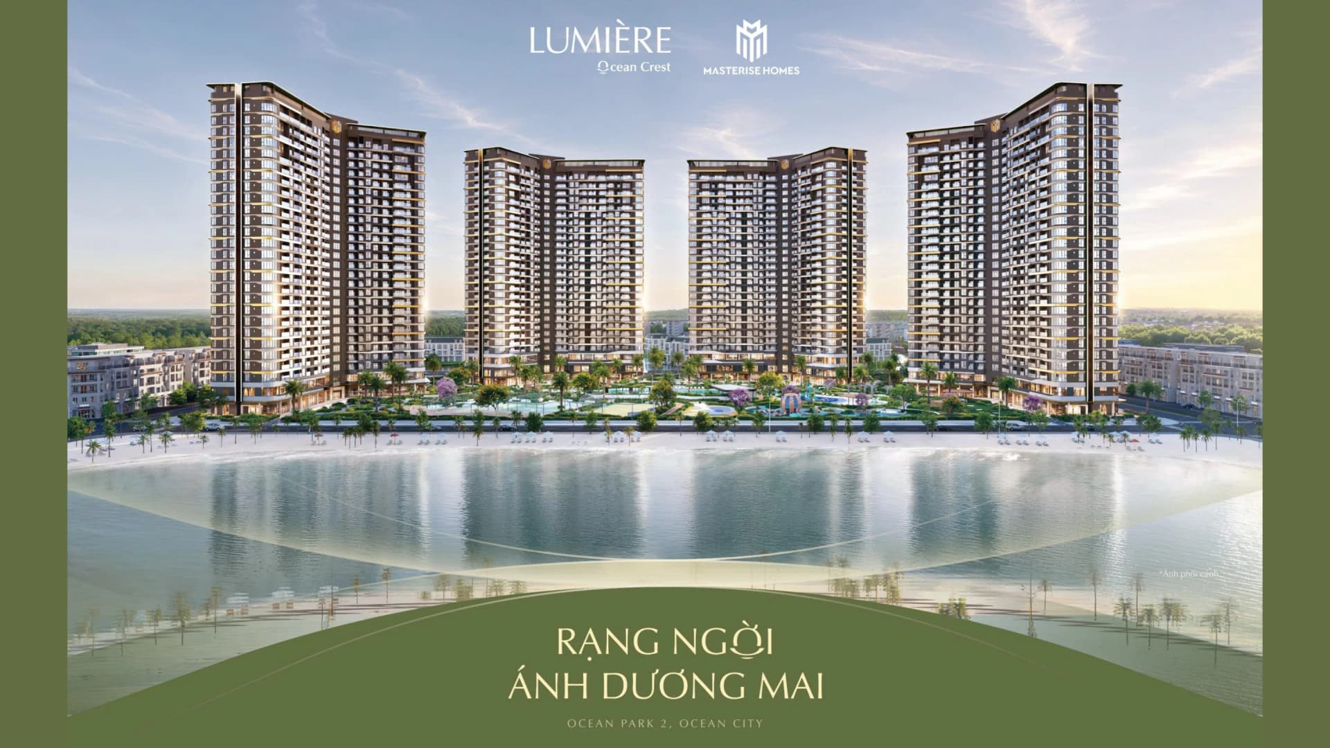 Tổng quan dự án LUMIÈRE Ocean Crest mới nhất 2026 | Vị trí, mặt bằng, bảng giá, chính sách bán hàng